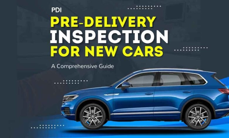 PDI for New Cars