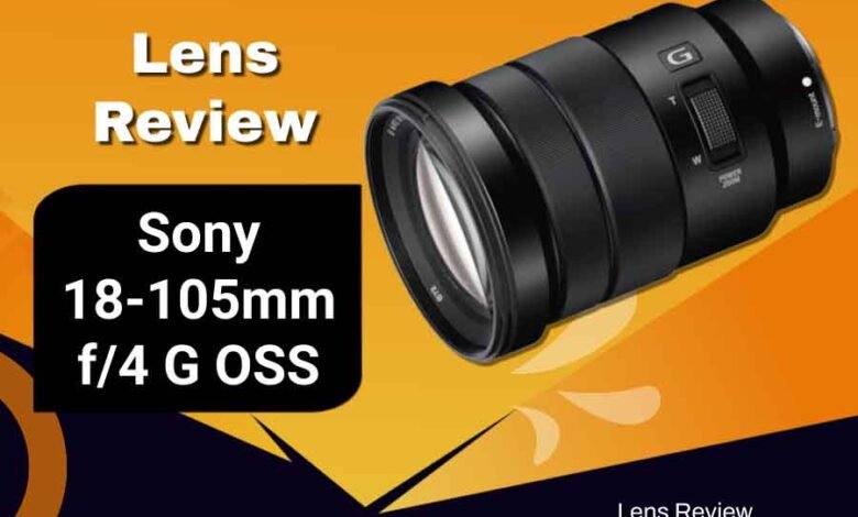 Sony 18-105mm lens review