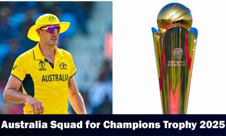 Australia Champions Trophy 2025 squad