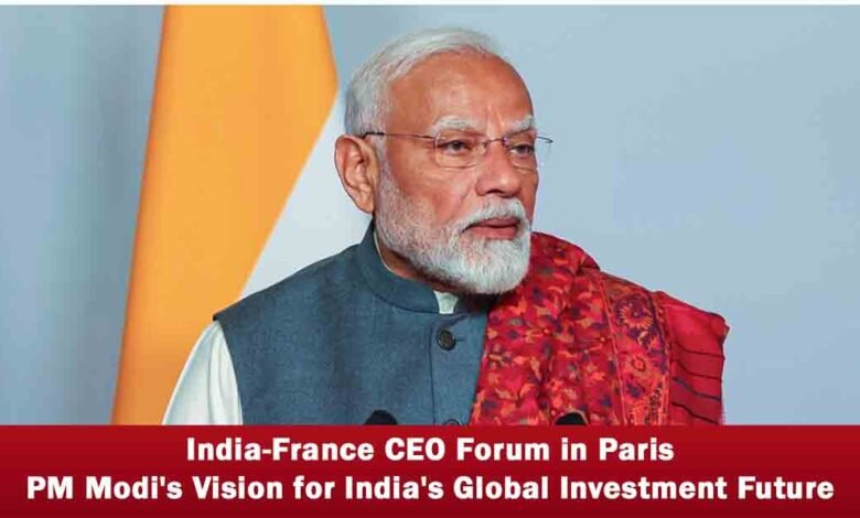 PM Modi, India-France CEO Forum